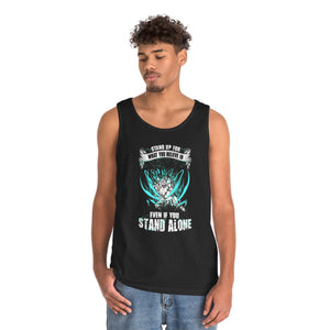 Stand Up For What You Believe In Tank Top