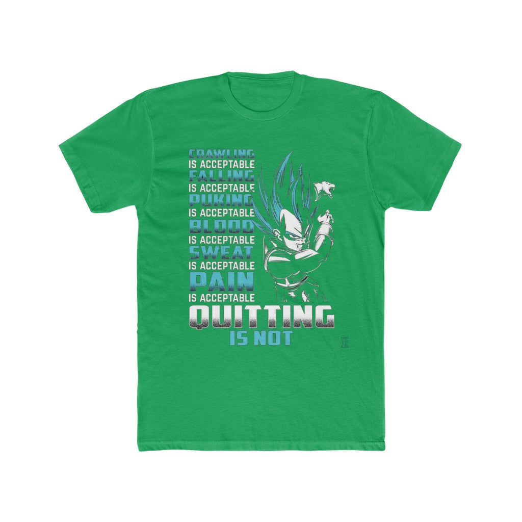 Quitting Is Not A Option Quote T-Shirt