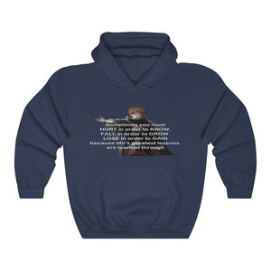 Pain Quote Greatest Life Lessons Hoodie